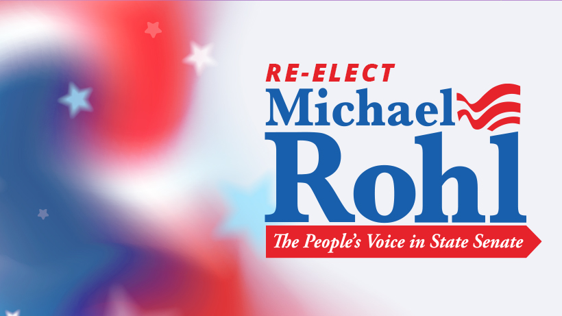 Michael Rohl A New Voice for State Senate